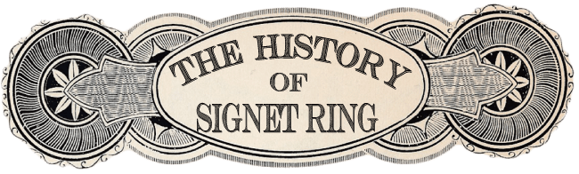 The History of Signet Ring_header